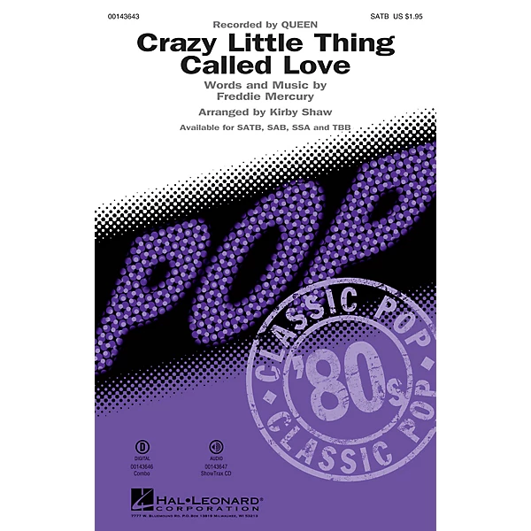 Hal Leonard Crazy Little Thing Called Love SATB by Queen arranged by Kirby Shaw