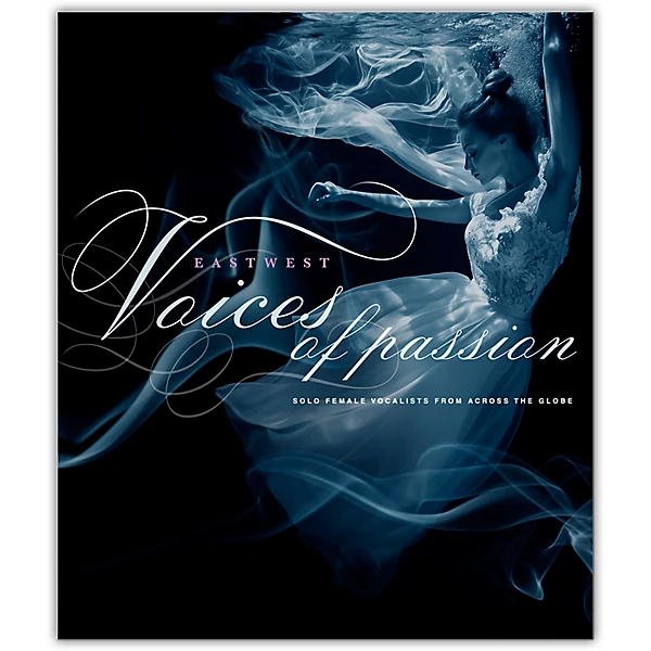 EastWest Voices Of Passion